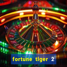 fortune tiger 2 demo grátis